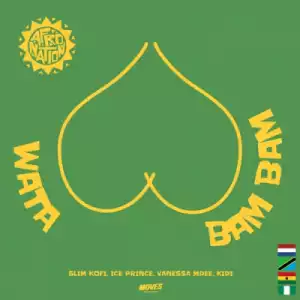Slim Kofi - Wata Bam Bam ft. Ice Prince, Vanessa Mdee, Kidi